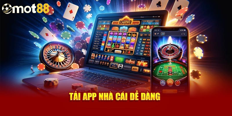 Tải ứng dụng một cách dễ dàng